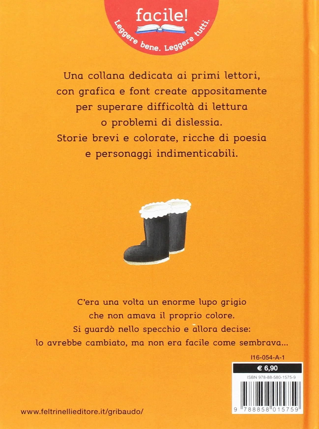 Il lupo che voleva cambiare colore. Amico lupo. Ediz. illustrata