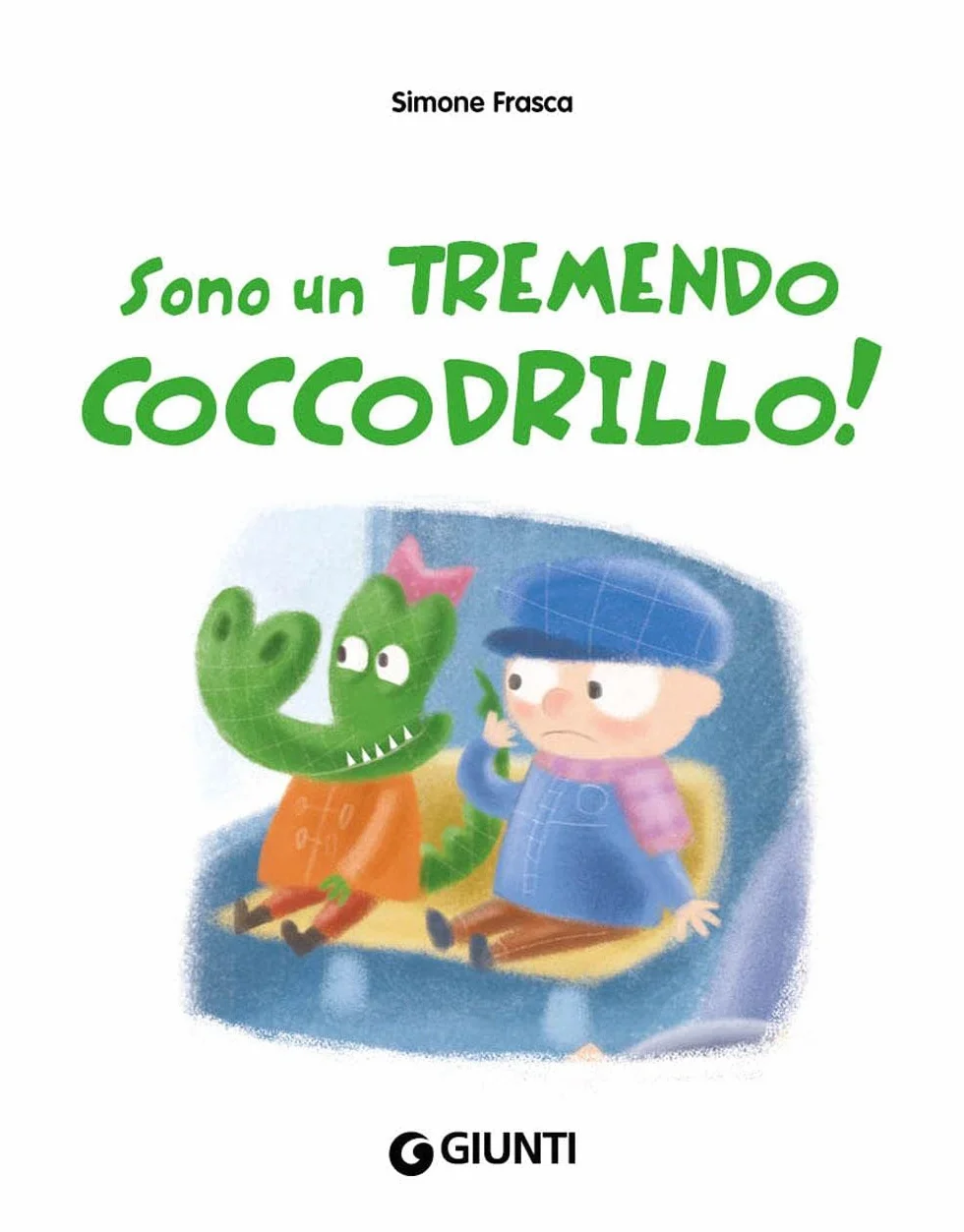 Sono un tremendo coccodrillo! Ediz. illustrata