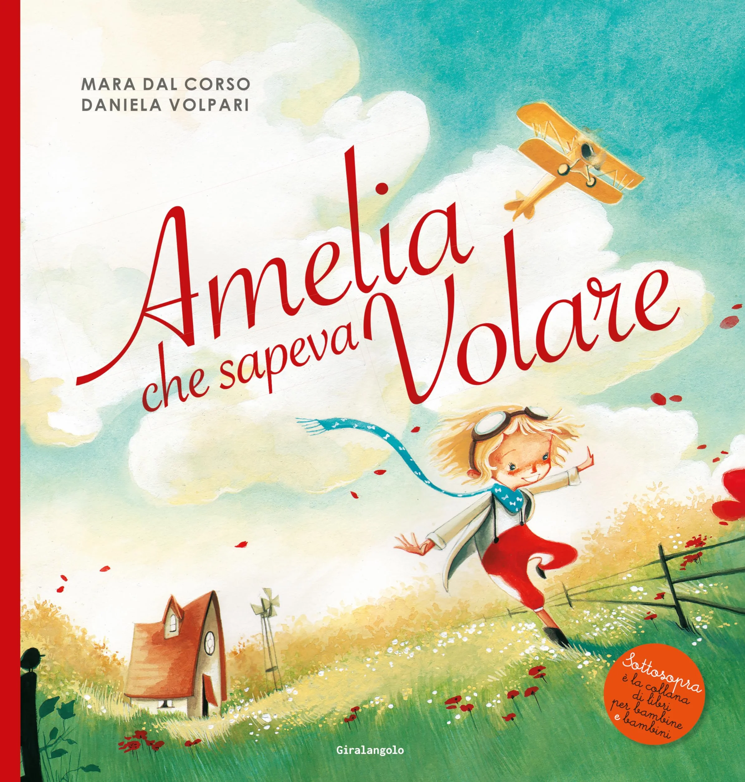 Amelia che sapeva volare. Ediz. illustrata